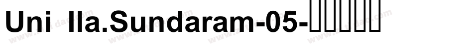 Uni Ila.Sundaram-05字体转换